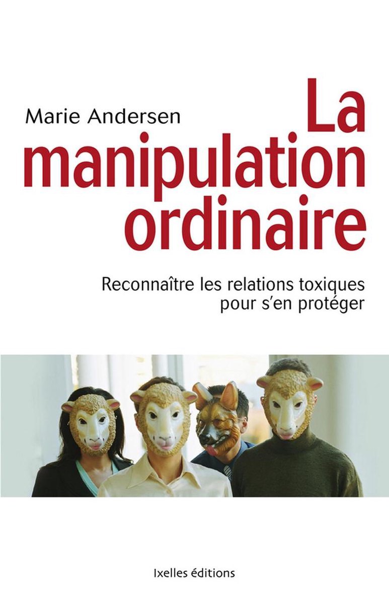 Couverture blanche avec le titre orienté à droite, en rouge sombre. Un bandeau avec 4 personnes qui portent des masques d’animaux ; 3 de moutons et un de loup.